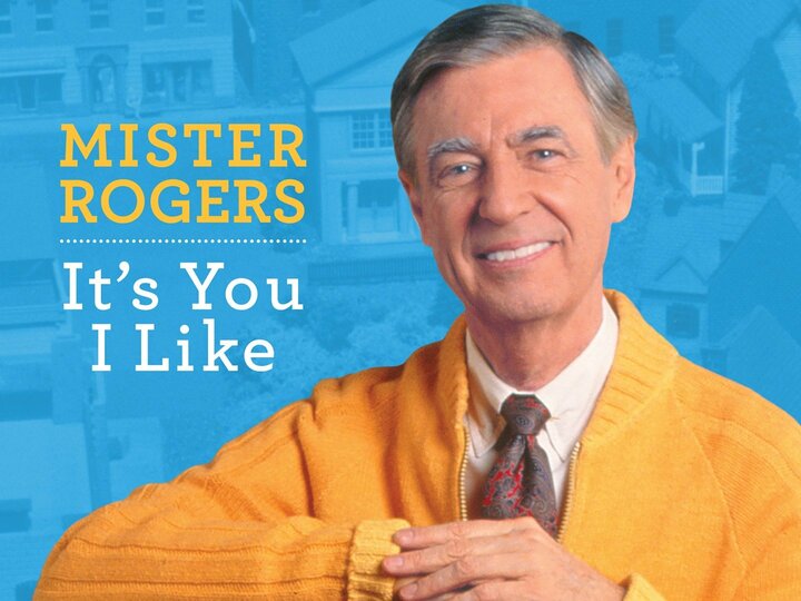 Mister Rogers: It's You I Like on PBS at 8:00 PM