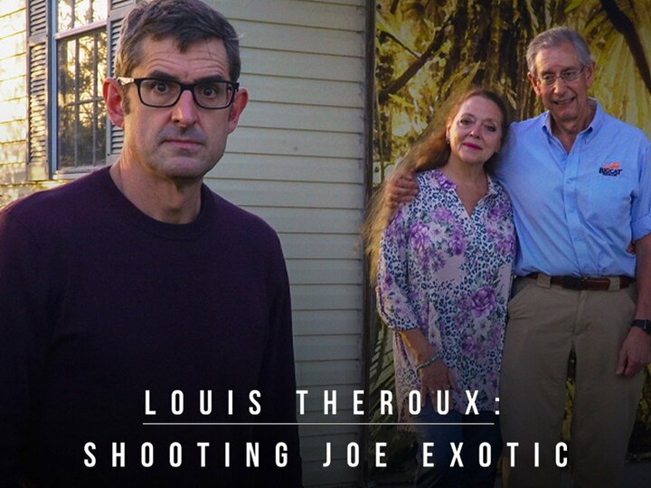 Louis Theroux: Shooting Joe Exotic on U&W at 6:00 PM